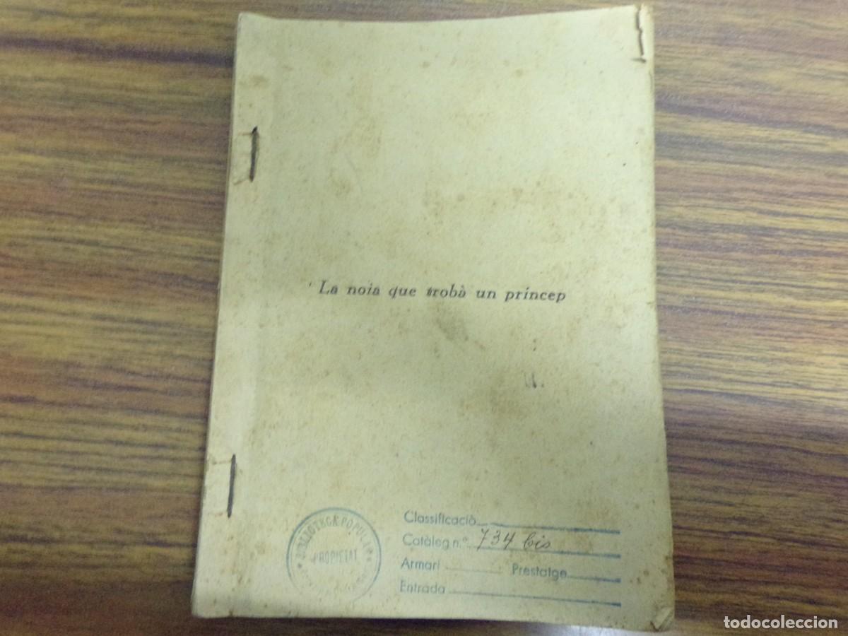 Libros antiguos: ESTAMOS LIQUIDANDO. libro la noia que trob&agrave; un princep de clovis eimeric. biblioteca damisel&middot;la - Foto 2