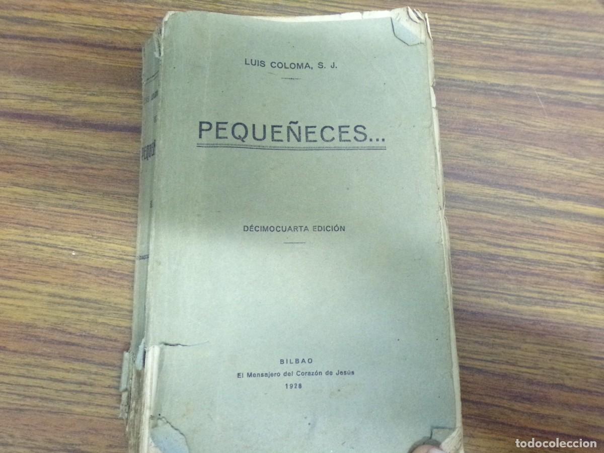 Libros antiguos: ESTAMOS LIQUIDANDO. peque&ntilde;eces... luis coloma. bilbao 1928