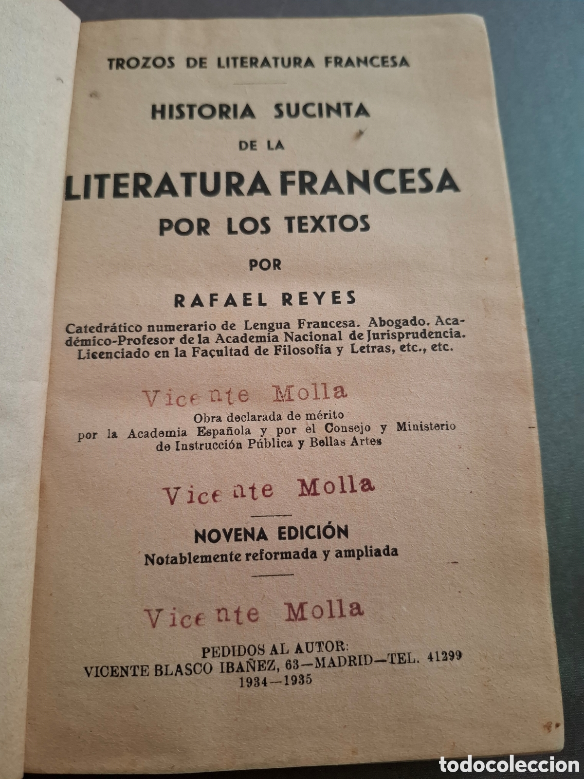 Libros antiguos: Historia sucinta de la literatura francesa por los textos - Rafael Reyes - 1935