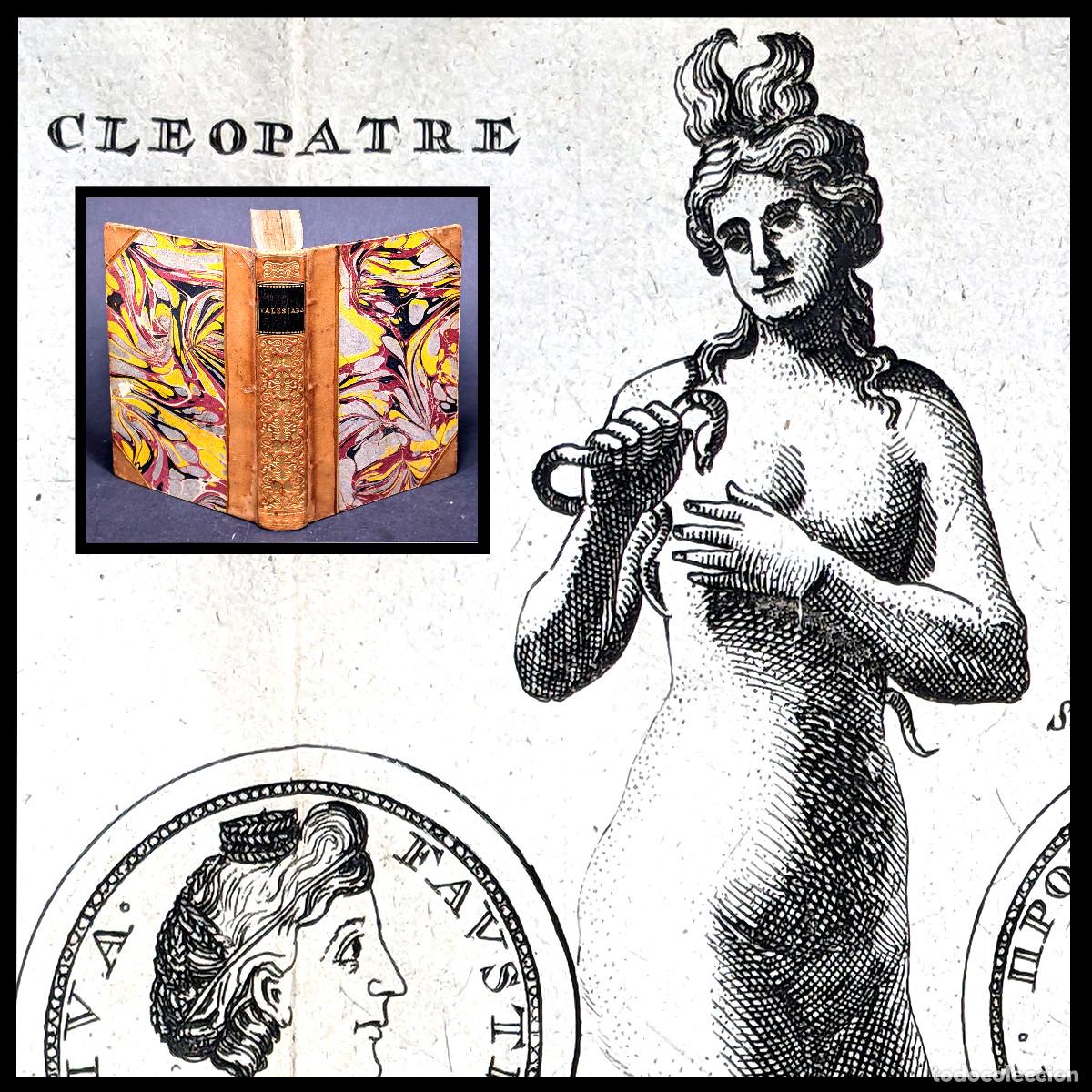 Libros antiguos: A&ntilde;o 1695 Cleopatra Faraona de Egipto Arqueolog&iacute;a Numism&aacute;tica Valesiana Pensamientos Valois Grabados
