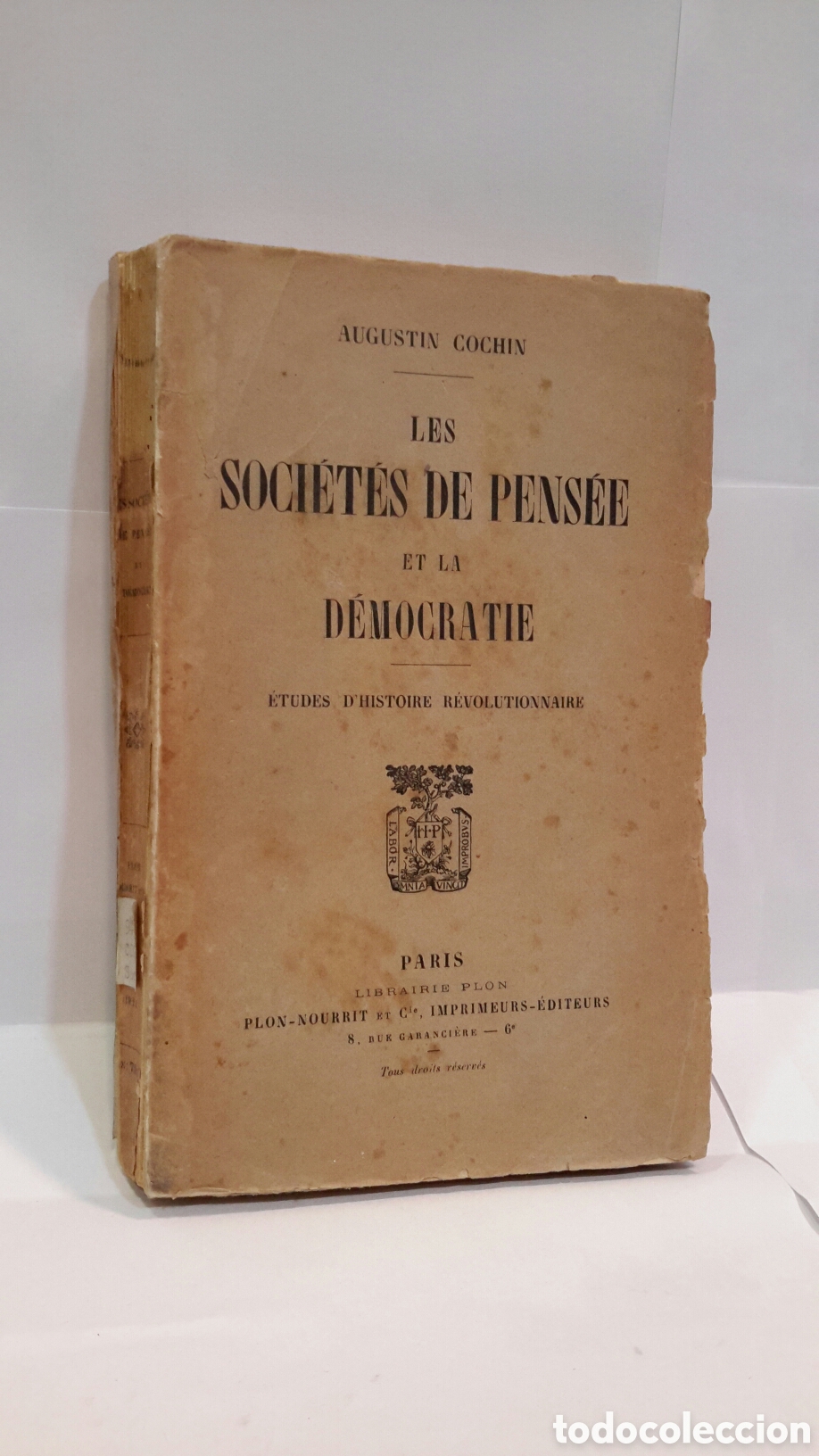 Libros antiguos: Augustin Cochin - Les soci&eacute;tes de pens&eacute;e et la d&eacute;mocratie