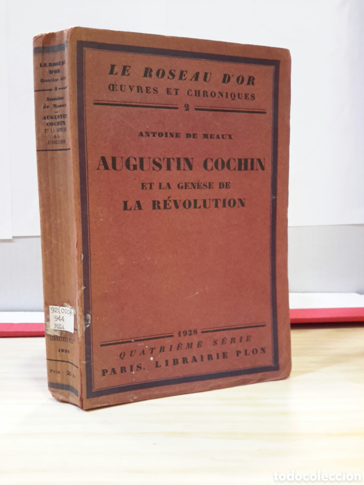 Libros antiguos: Antoine de Meaux - Augustin Cochin et la Gen&egrave;se de la Revoluti&oacute;n