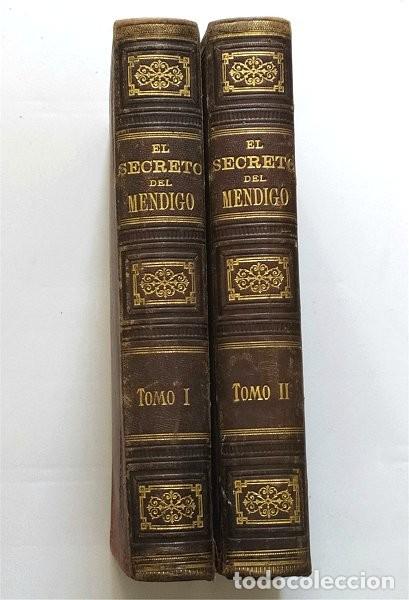 Livres anciens: El secreto del mendigo o diez y seis a&ntilde;os de injusto destierro. Dos tomos. Barcelona. Siglo XIX