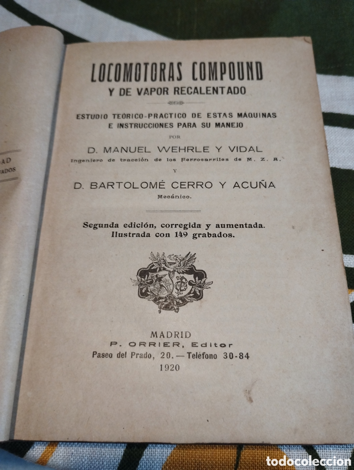 Livros antigos: Locomotoras Compound y de vapor recalentado Madrid 1920