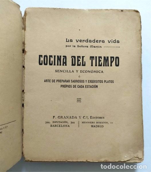 Libros antiguos: Cocina del tiempo. Sencilla y econ&oacute;mica. Por la se&ntilde;ora Mart&iacute;n. Primera edici&oacute;n. Sin fecha