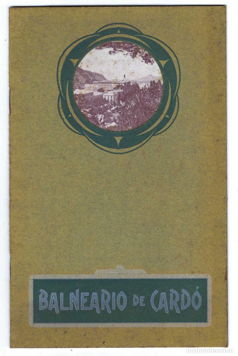 Libros antiguos: BALNEARIO DE CARD&Oacute;. PROVINCIA DE TARRAGONA. EDITORIAL PERELL&Oacute;