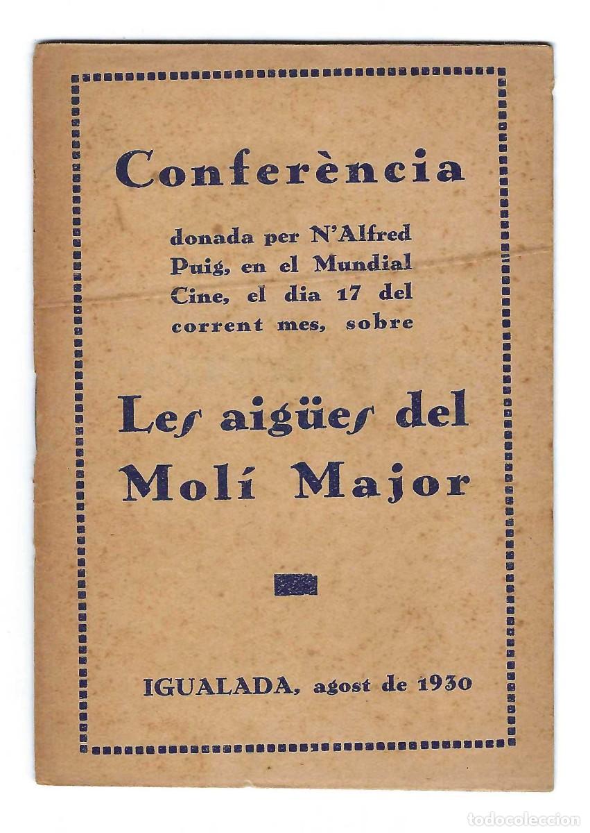 Libros antiguos: CONFER&Egrave;NCIA. LES AIGUES DEL MOL&Iacute; MAJOR. ALFRED PUIG. IGUALADA. 1930