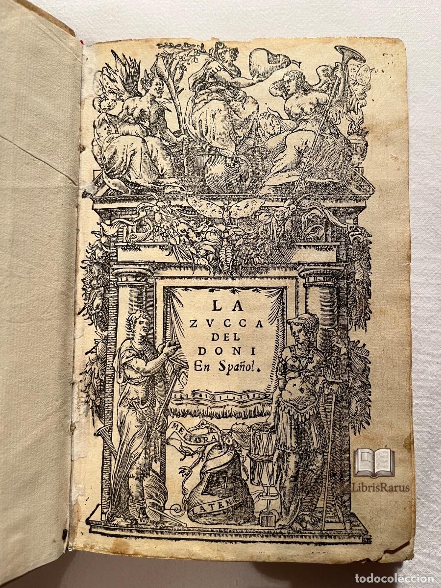 Libros antiguos: La Zucca del Doni en Spa&ntilde;ol &mdash; Venecia, Francesco Marcolini, 1551