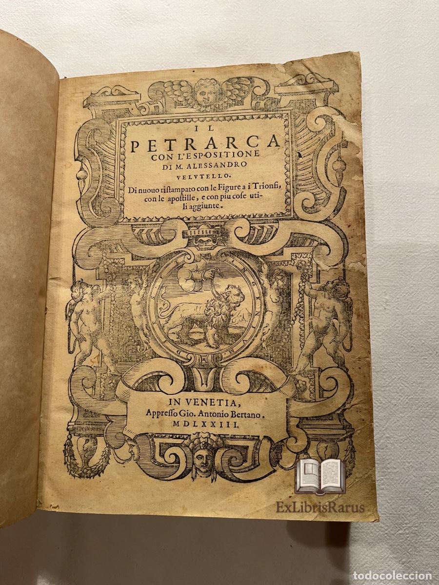 Libros antiguos: IL PETRARCA &mdash; Edici&oacute;n veneciana ilustrada de 1583