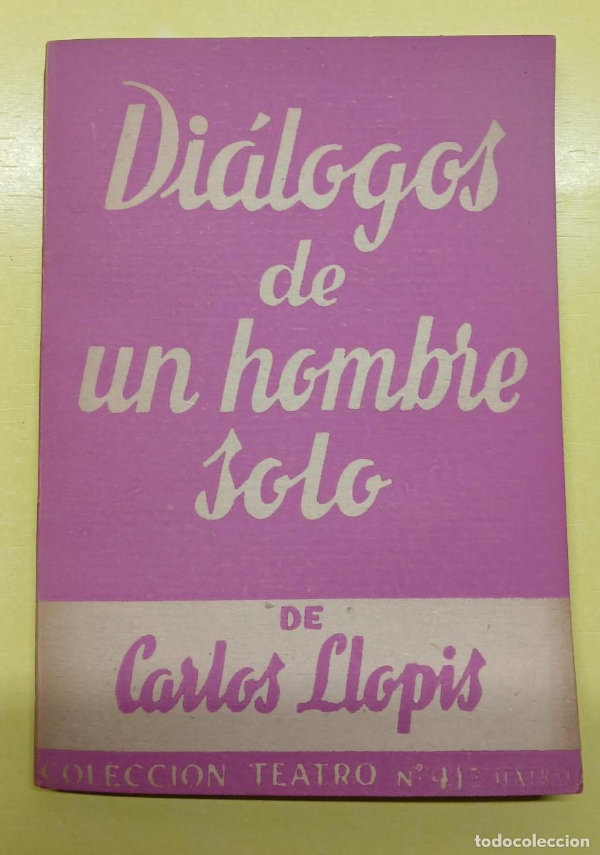 Libros antiguos: Dialogo de un hombre solo