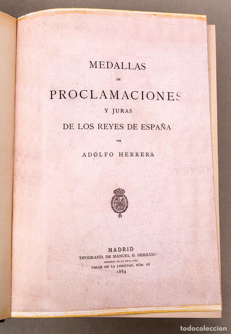 Libros antiguos: Medallas de Proclamaciones y Juras de los Reyes de Espa&ntilde;a- Adolfo Herrera - 1884