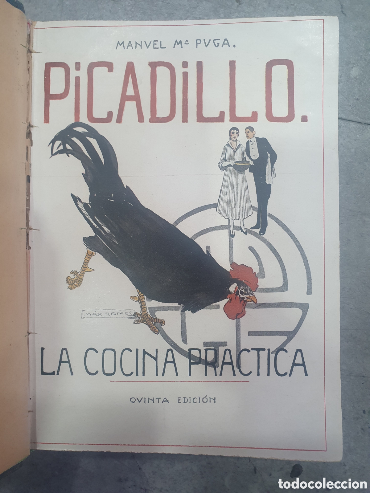 Libros antiguos: Picadillo. La Cocina Pr&aacute;ctica. Quinta edici&oacute;n. Encuadernado. M Maria Puga y Parga. (L98)