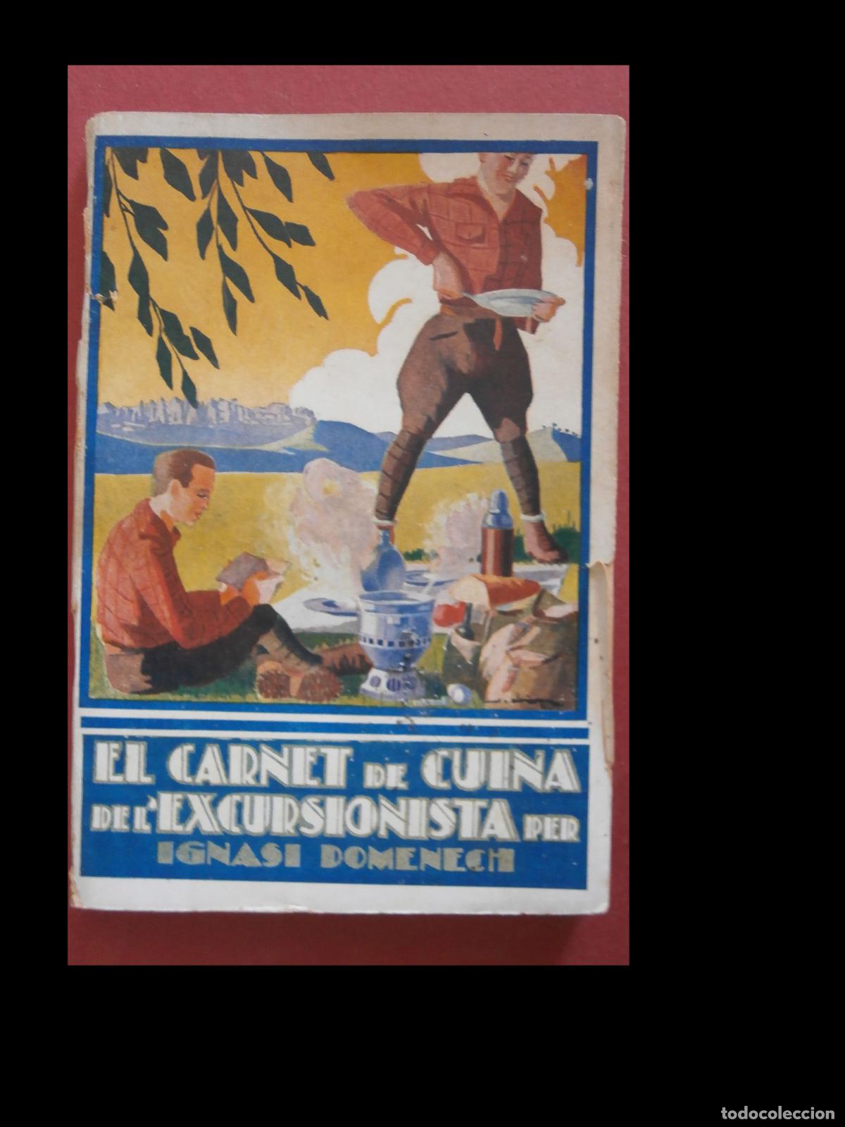 Libros antiguos: El Carnet de Cuina del Excursionista. Ignasi Domenech