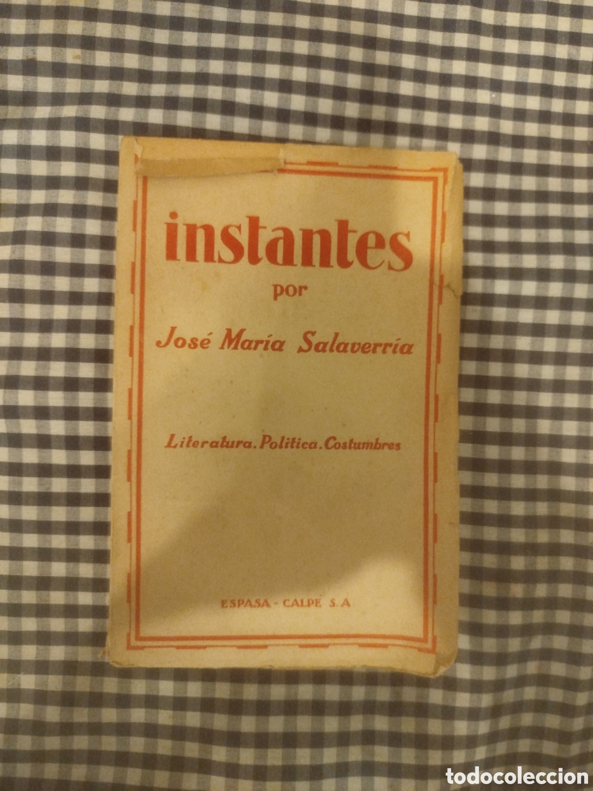 Libros antiguos: Instantes por Jos&eacute; Mar&iacute;a salaverria