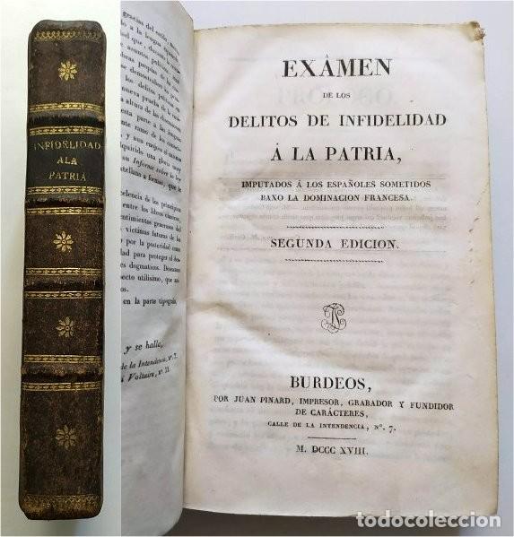 Libros antiguos: Examen de los delitos de infidelidad a la patria. Burdeos, 1818. Segunda edici&oacute;n