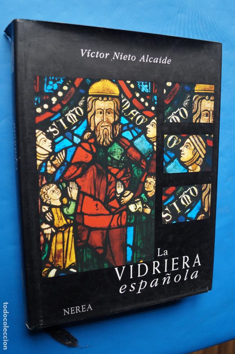 Libros antiguos: LA VIDRIERA ESPA&Ntilde;OLA. VICTOR NIETO ALCAIDE