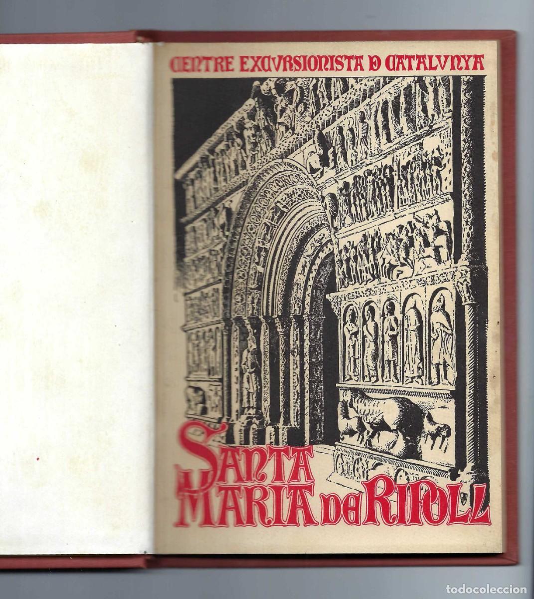 Libros antiguos: MONOGRAFIA DE SANTA MARIA DE RIPOLL. JOAN DAN&Eacute;S. CENTRE EXCURSIONISTA DE CATALUNYA. 1923