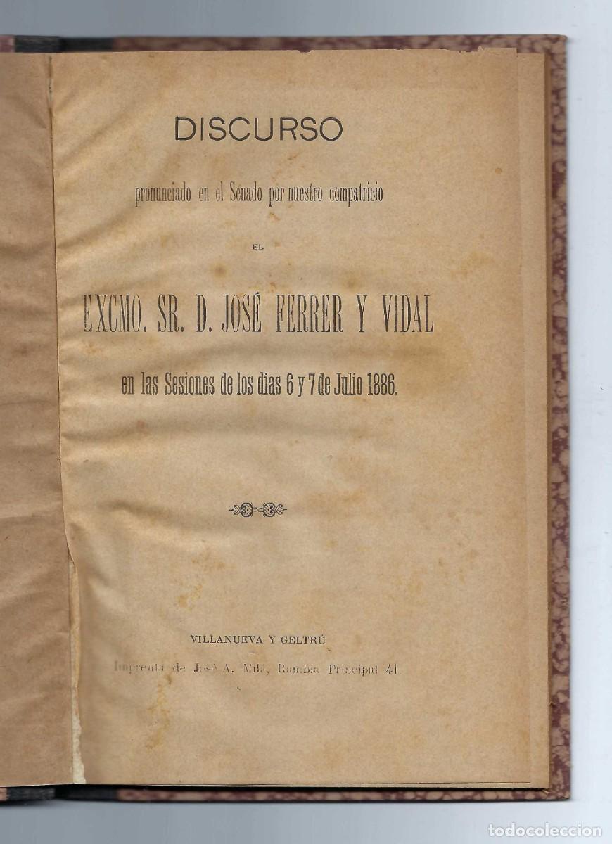 Libros antiguos: DISCURSO EXCMO. SR. D. JOS&Eacute; FERRER Y VIDAL. VILLANUEVA Y GELTR&Uacute;. 1886