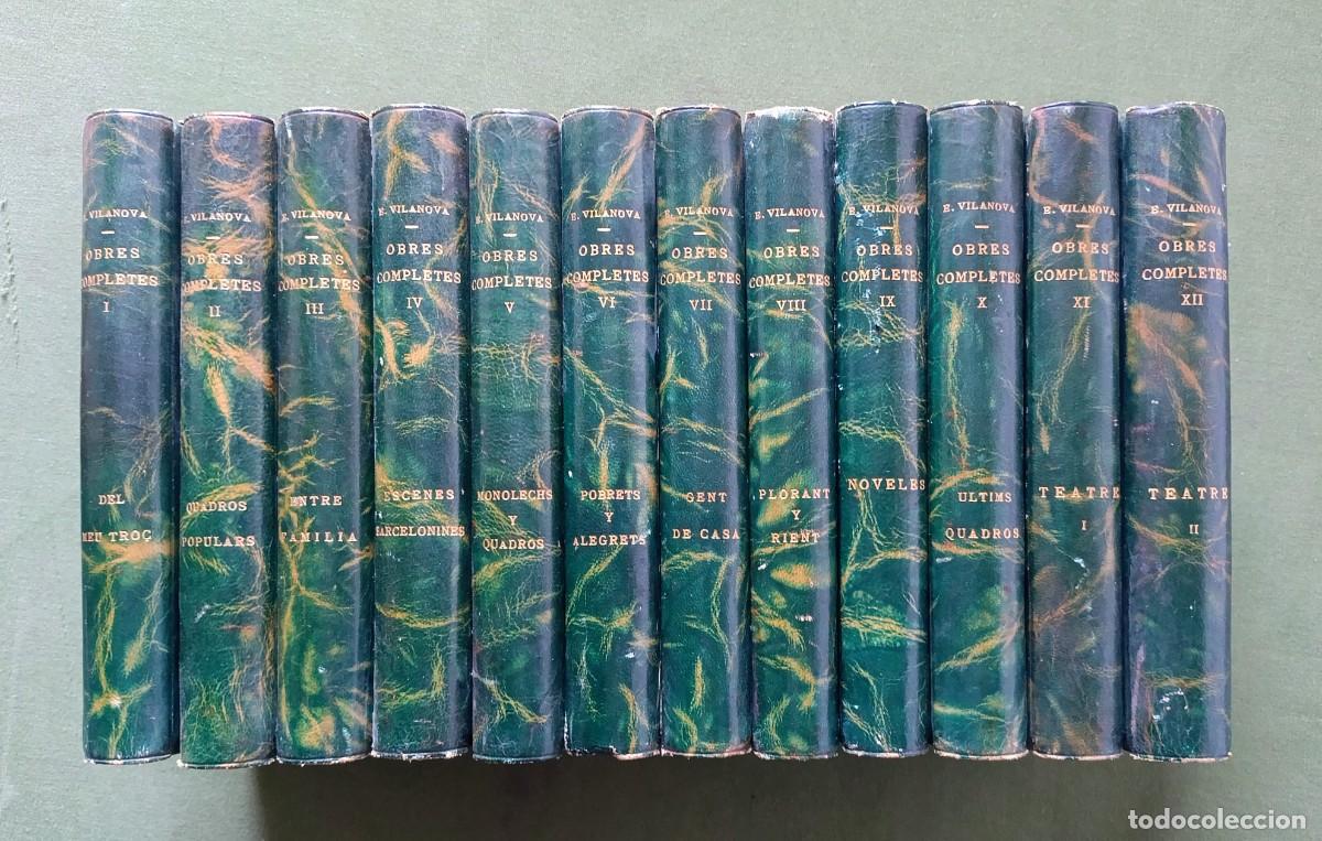 Libros antiguos: OBRES COMPLETES - EMILI VILANOVA - COMPLET EN 12 Vol. - 1906