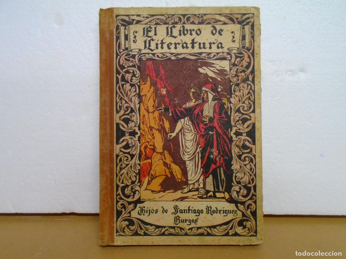 Libros antiguos: EL LIBRO DE LITERATURA/MARTIN D.BERRUETA/HIJOS DE S.RODRIGUEZ, 1917.