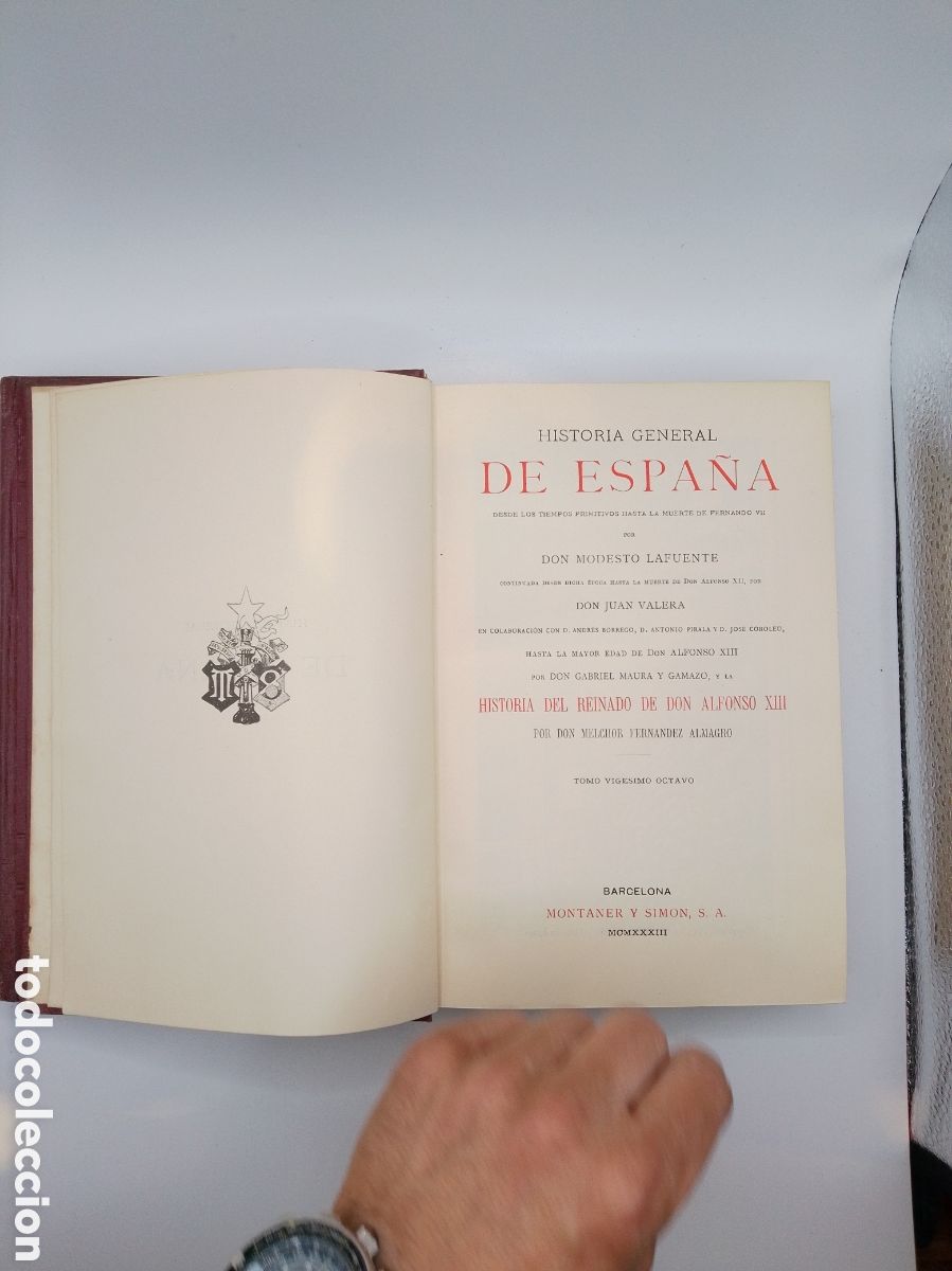 Libros antiguos: HISTORIA GENERAL DE ESPA&Ntilde;A. Tomos 27 y 28 (1930-1933) - Modesto Lafuente - Montaner y Sim&oacute;n.