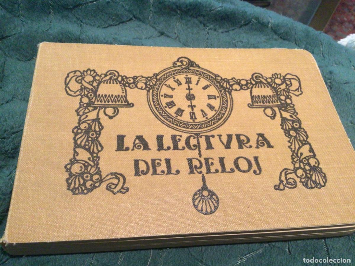 Libros antiguos: La lectura del reloj con dedicatoria aut&oacute;grafa