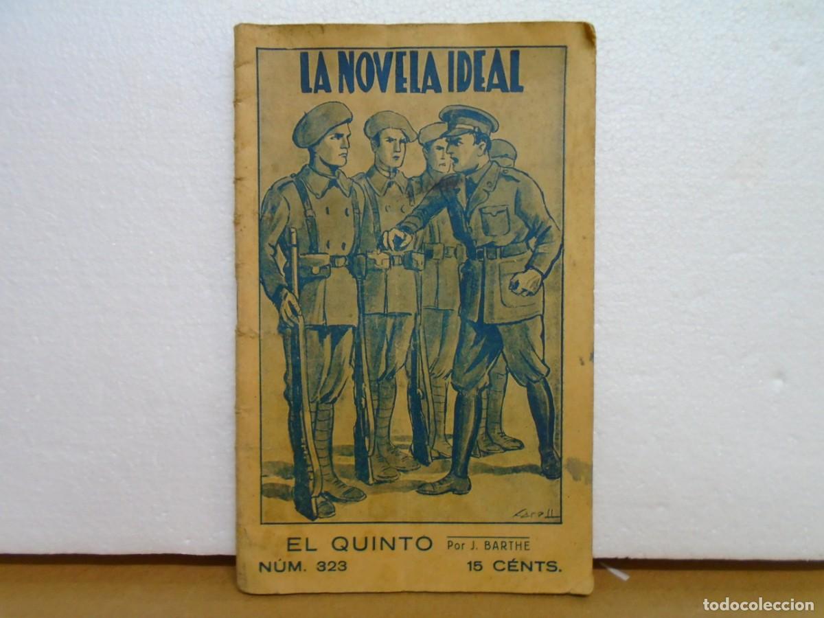 Libros antiguos: LA NOVELA IDEAL.&rdquo;EL QUINTO&rdquo;POR J.BARTHE,N&ordm; 323 DEL 14/10/1932.