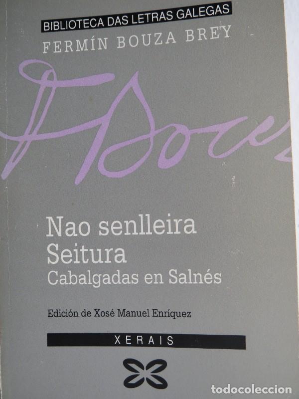 Libros antiguos: Nao senlleira seitura: Cabalgadas en Saln&eacute;s - Ferm&iacute;n Bouza Brey - Edicions Xerais de Galicia, S.a