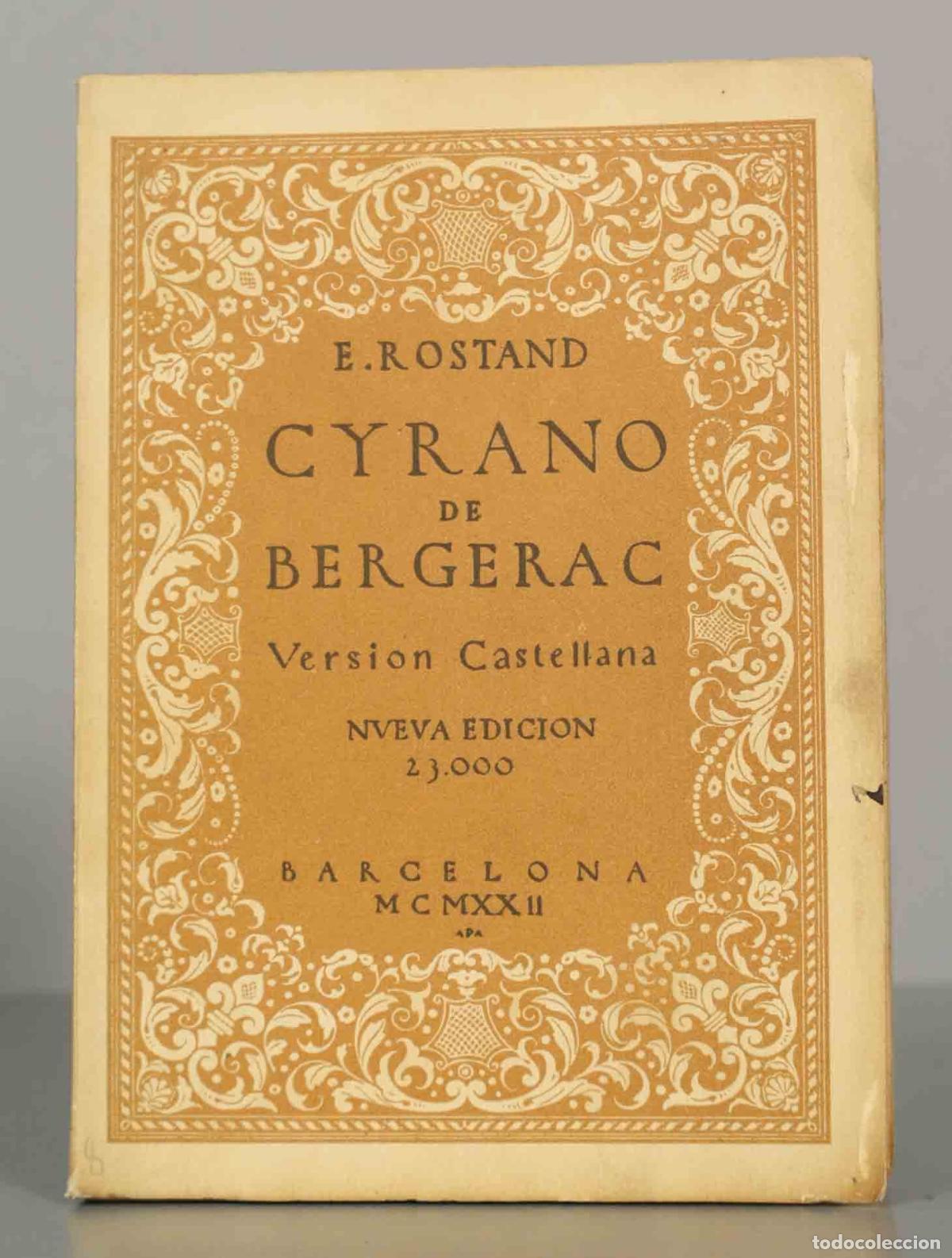 Libros antiguos: E.ROSTAND. CYRANO DE BERGERAC. Version Castellana. 1922