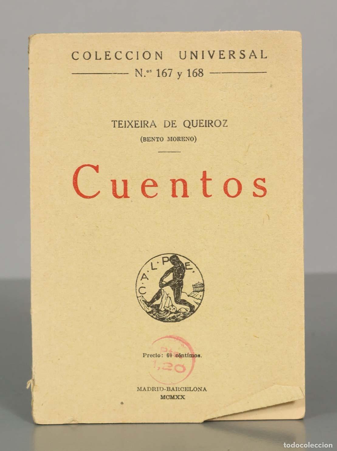 Libros antiguos: COLECCION UNIVERSAL. TEIXEIRA DE QUEIROZ (BENTO MORENO). Cuentos.