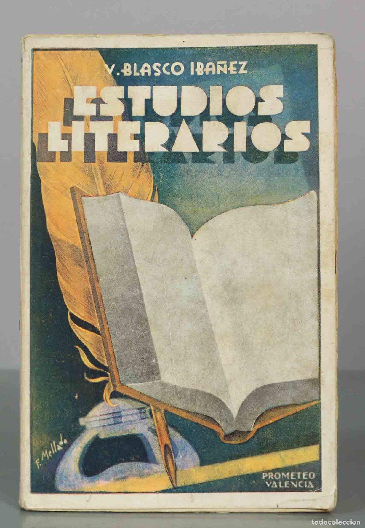 Libros antiguos: Estudios literarios. Blasco Ib&aacute;&ntilde;ez, Vicente