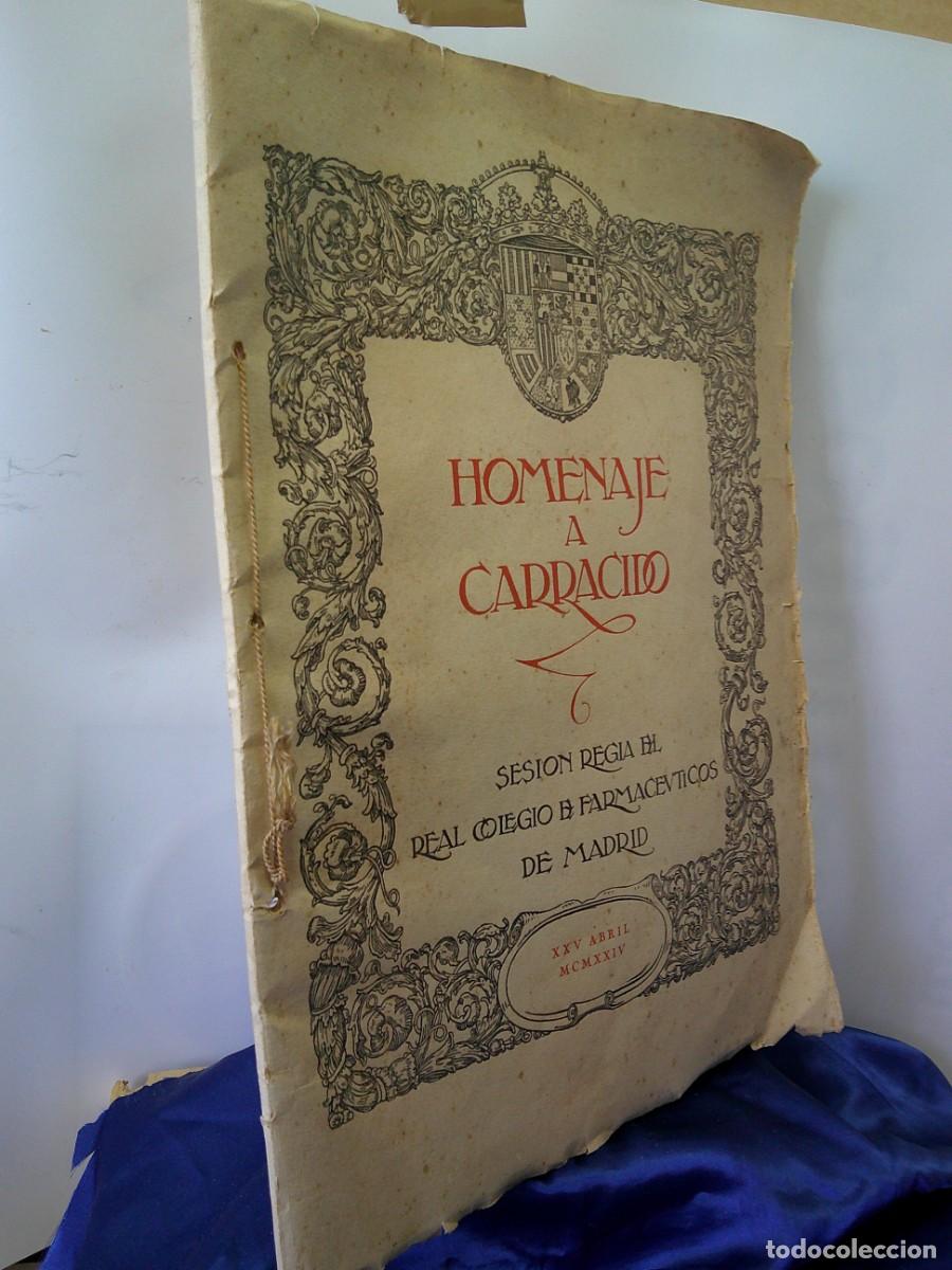 Libros antiguos: &iexcl;&iexcl; FARMACIA: HOMENAJE A &rdquo;CARRACIDO.&rdquo; Real Colegio De Farmaceuticos. De Madrid. A&ntilde;o.-1924 !! C-32