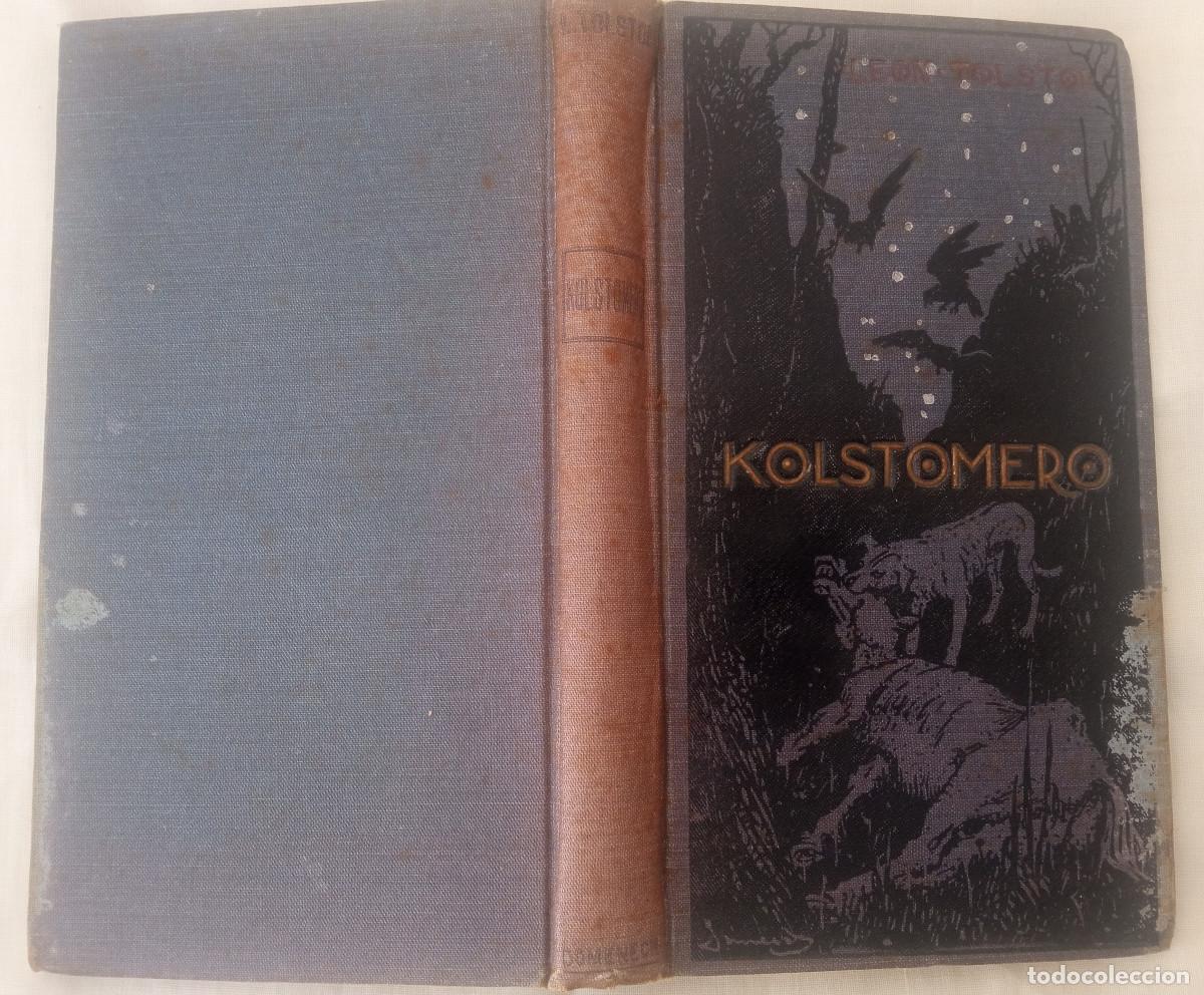 Libros antiguos: KOLSTOMERO. HISTORIA DE UN CABALLO. LE&Oacute;N TOLSTO&Iuml;. DOMENECH EDITOR. 1910