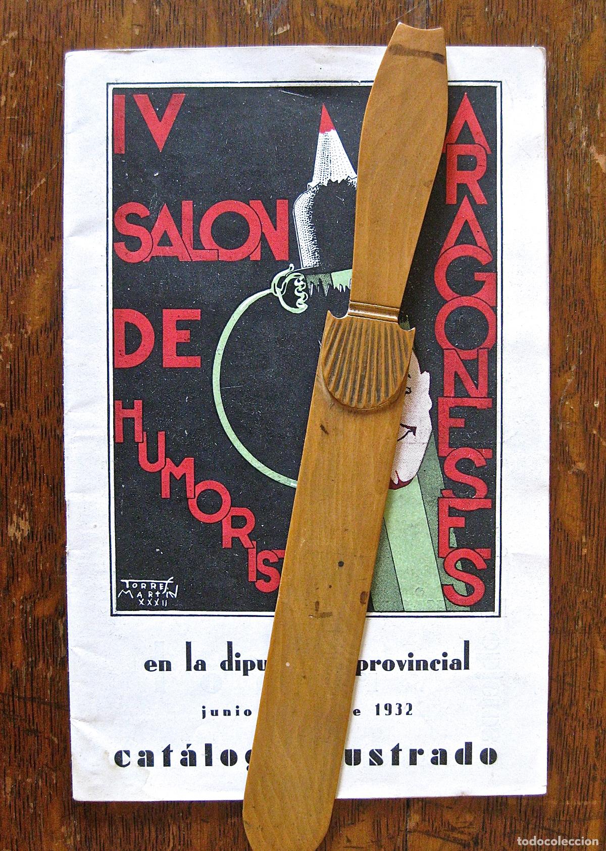 Libros antiguos: IV SALON DE HUMORISTAS ARAGONESES *MANUEL BAYO MARIN, MARCIAL BUJ *CHAS, JAVIER CIRIA *ZARAGOZA 1932