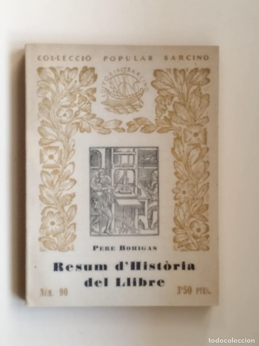 Libros antiguos: Resum dHist&ograve;ria del Llibre - Foto 1