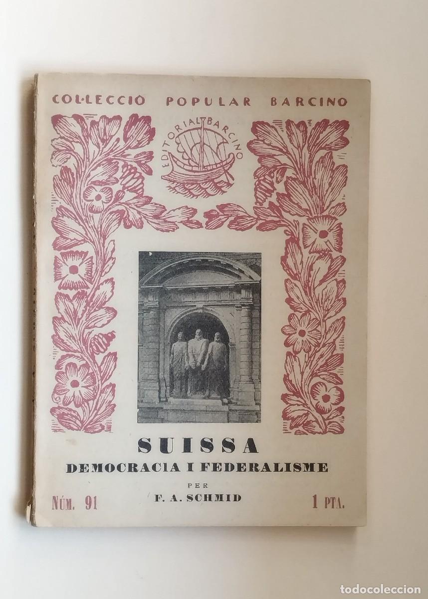 Libros antiguos: Su&iuml;ssa. Democr&agrave;cia i federalisme
