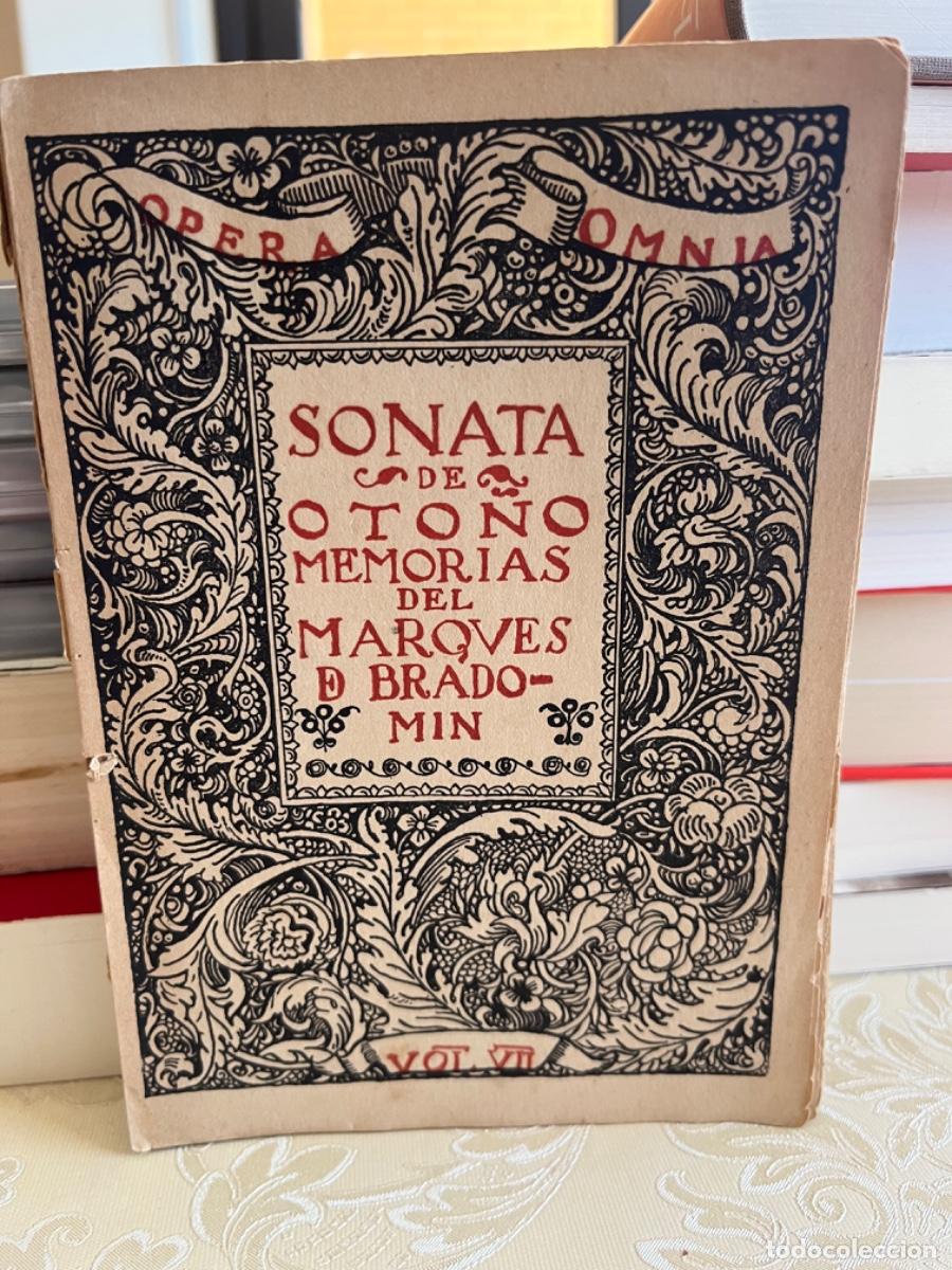 Libros antiguos: Valle Incl&aacute;n, Ram&oacute;n del.- Sonata de oto&ntilde;o. Memorias del Marqu&eacute;s de Bradomin (ed. 1918)