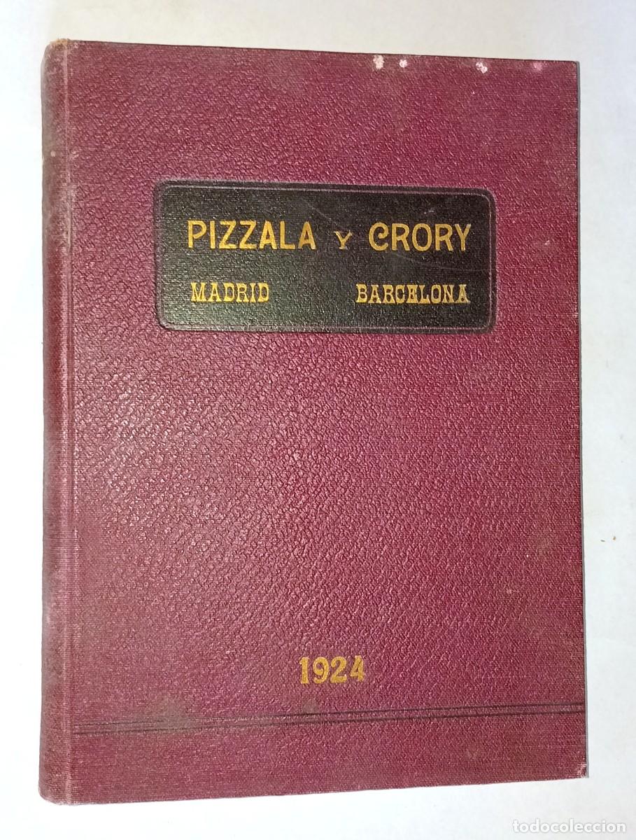 Libros antiguos: PIZZALA Y CRORY. CAT&Aacute;LOGO INDUSTRIAL 1924
