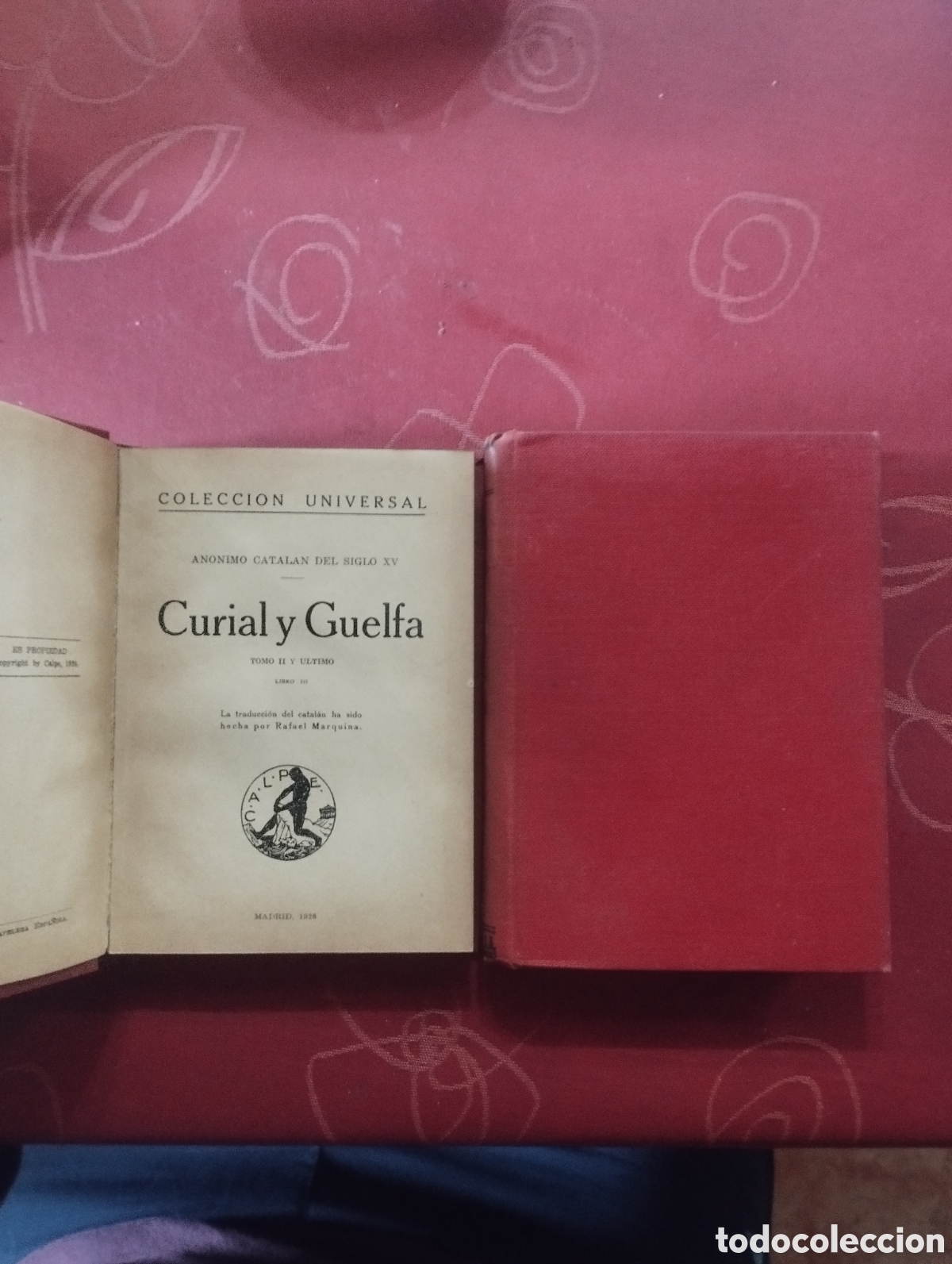 Libros antiguos: Curial y Guelfa tomo 1 y 2 del a&ntilde;o 1920