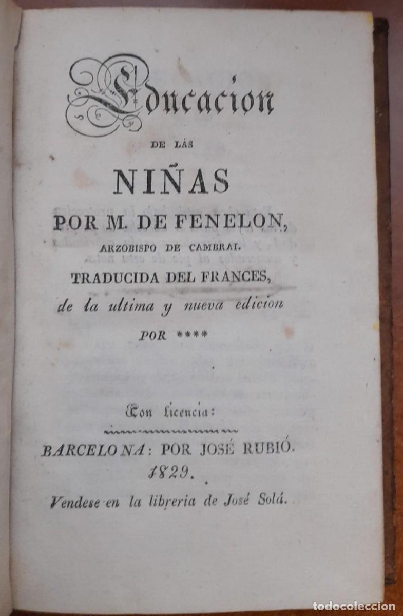 Libros antiguos: EDUCACI&Oacute;N DE LAS NI&Ntilde;AS, M. DE FENELON, DE 1829 - Foto 2