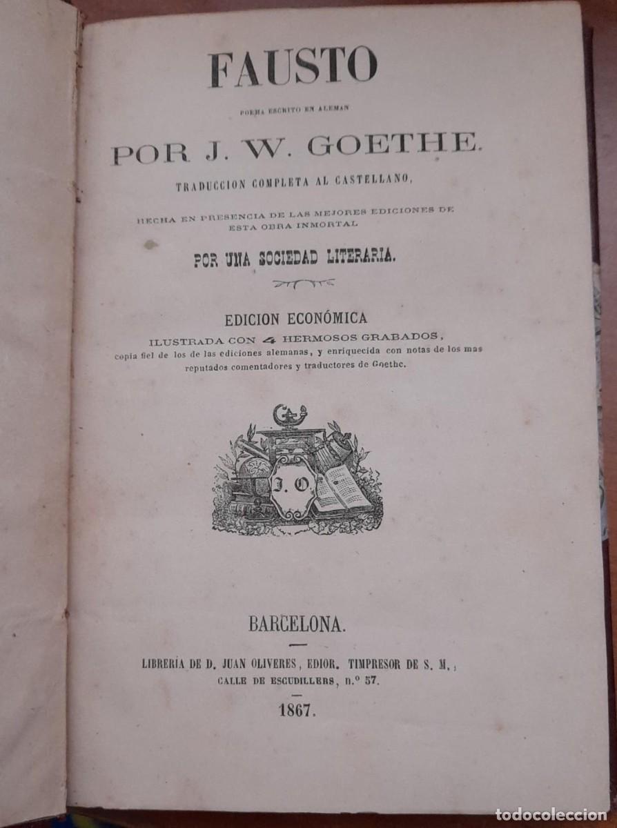 Libros antiguos: FAUSTO, J.W. GOETHE, DE 1867 - Foto 2