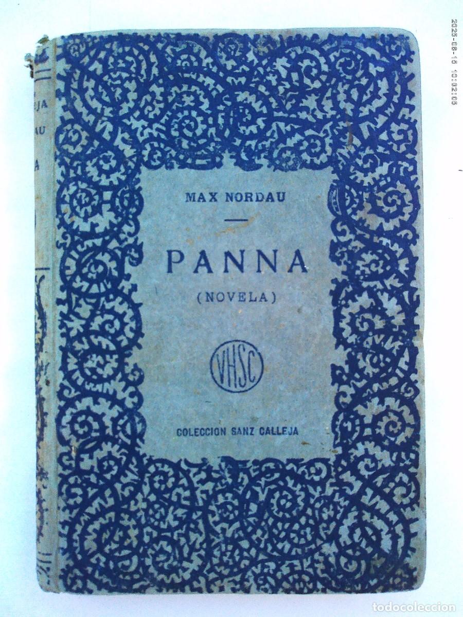 Libros antiguos: PANNA , DE MAX NORDAU . COLECCION SANZ CALLEJA , PRINCIPIOS DE SIGLO