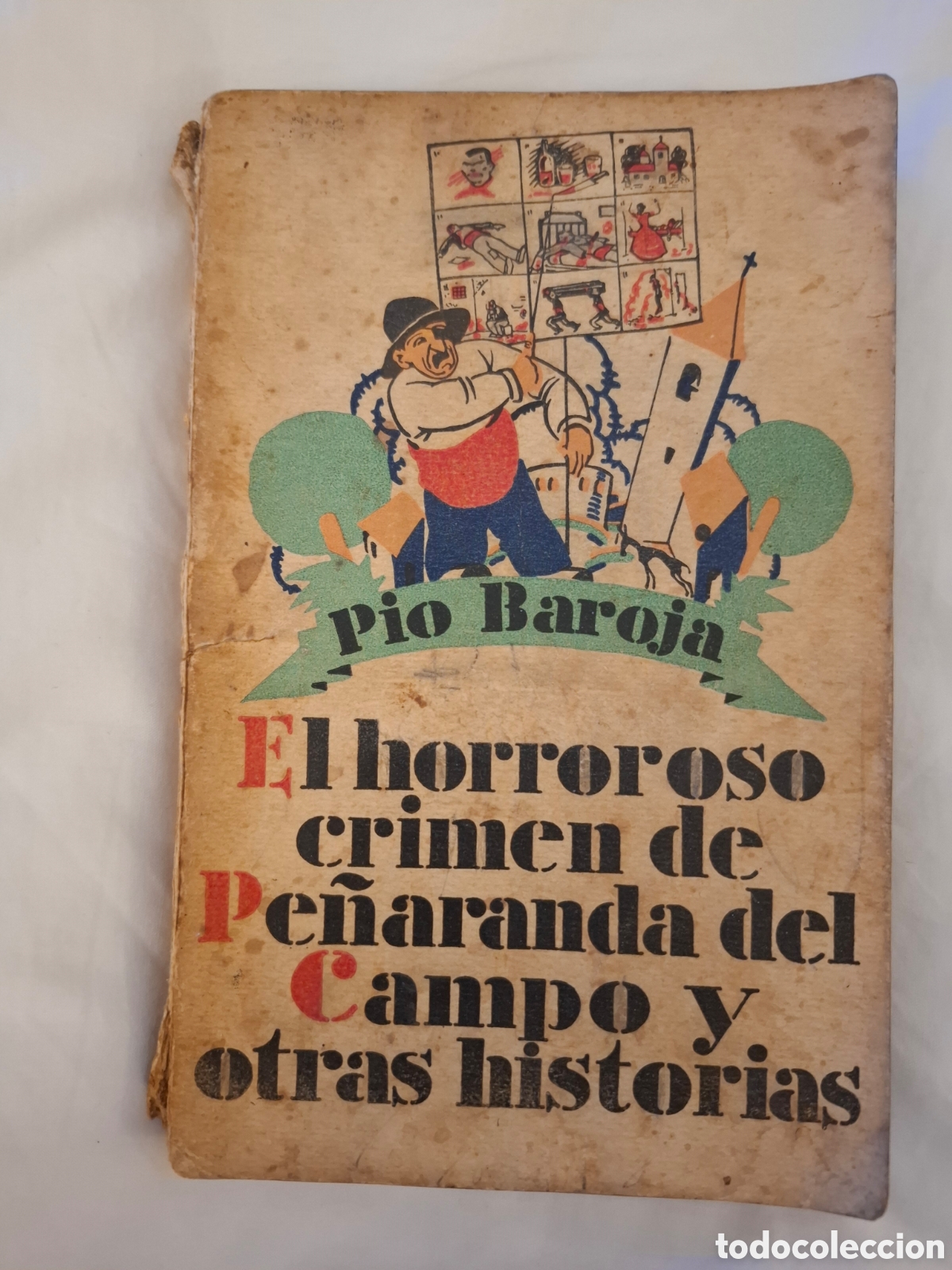 Antiquarische B&uuml;cher: El horroroso crimen de Pe&ntilde;aranda del Campo y otras historias, P&iacute;o Baroja 1928