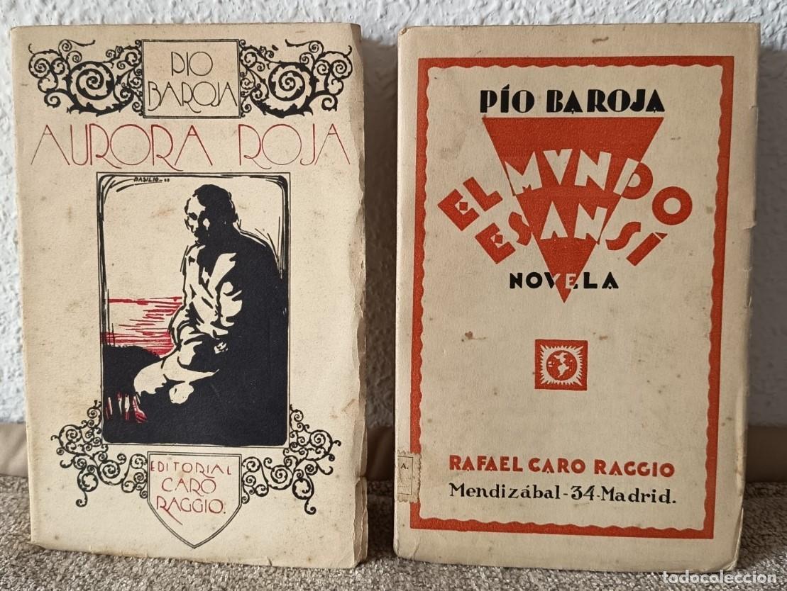 Libros antiguos: LOTE 2 BAROJA, P. El mundo es ains&iacute; / Aurora roja. Ed. Caro Raggio. A&ntilde;os '20