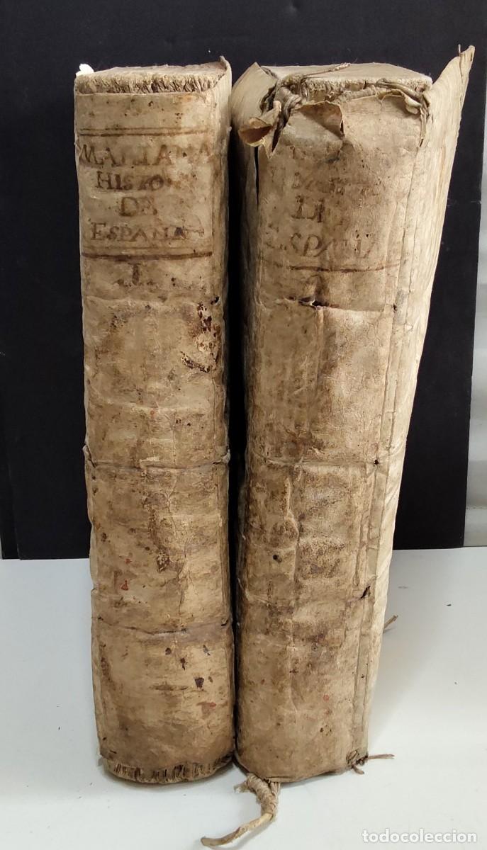Libros antiguos: &rdquo;Historia General de Espa&ntilde;a&rdquo; escrita por el jesuita Juan de Mariana 1650,Completa 2 Tomos