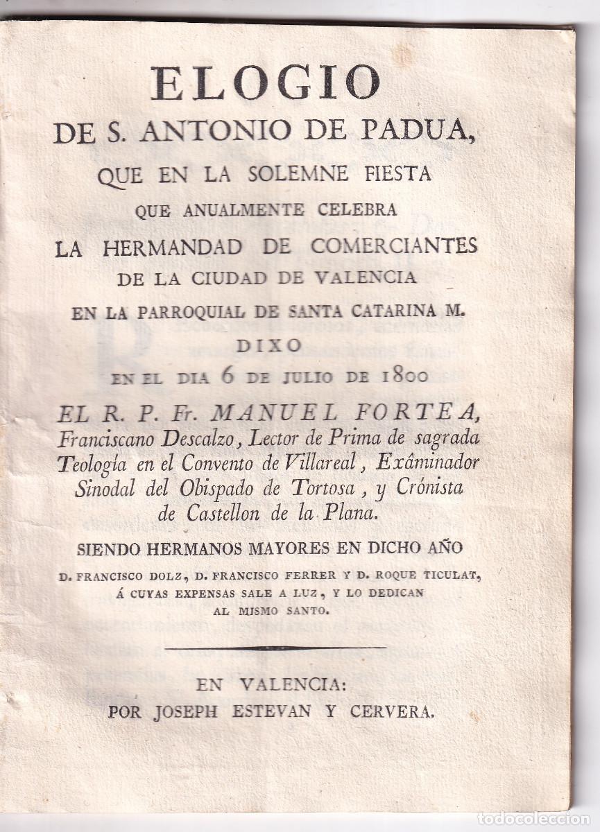 Libros antiguos: MANUEL FORTEA: ELOGIO DE SAN ANTONIO DE PADUA. COMERCIANTES DE VALENCIA. 1800