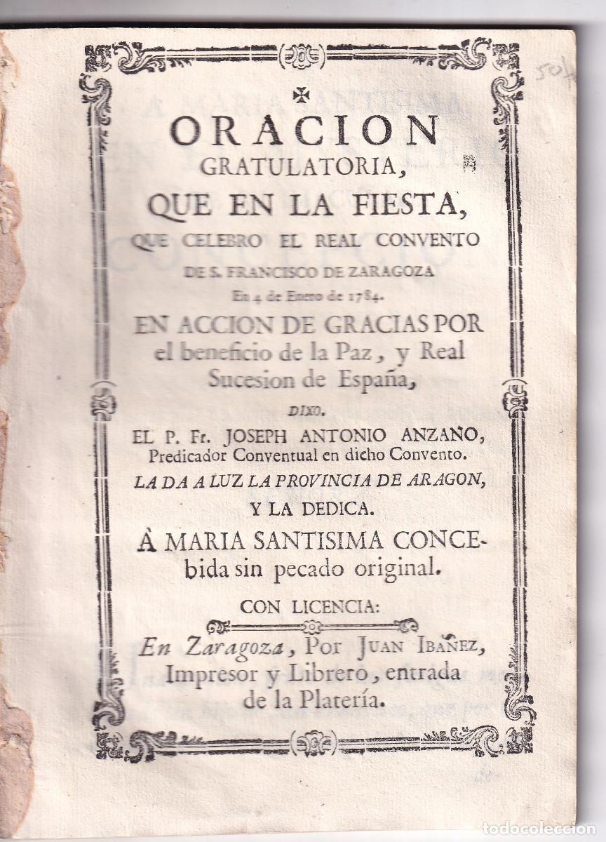 Libros antiguos: FR. JOS&Eacute; ANTONIO ANZANO: ACCI&Oacute;N DE GRACIAS POR LA PAZ Y REAL SUCESI&Oacute;N DE ESPA&Ntilde;A. ZARAGOZA, 1784