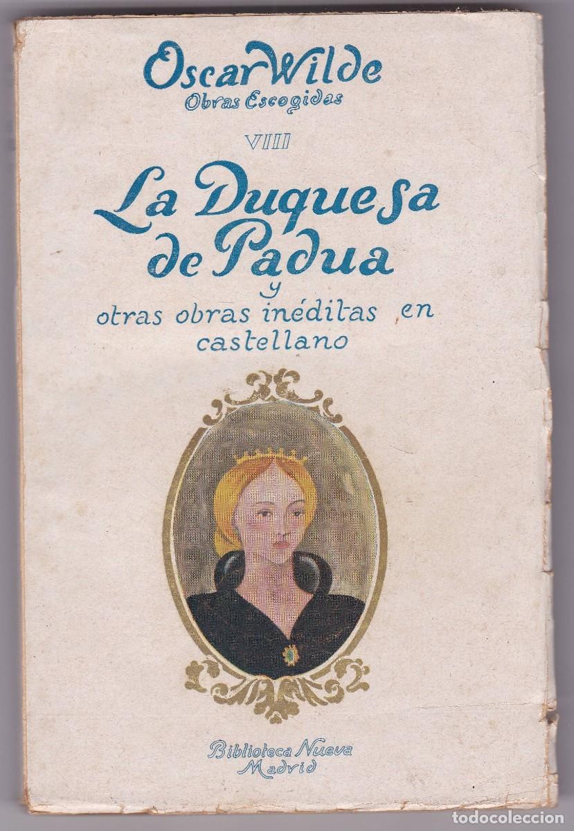 Libros antiguos: LA DUQUESA DE PADUA - OSCAR WILDE - BIBLIOTECA NUEVA 1937 / MADRID
