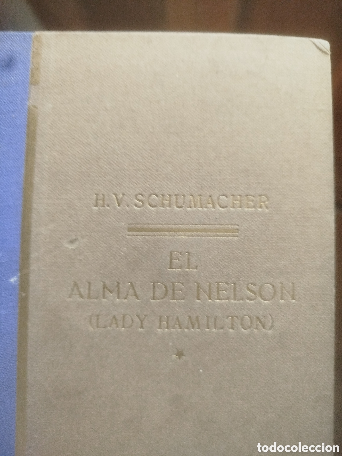 Libros antiguos: Alma de Nelson ( Lady Hamilton)