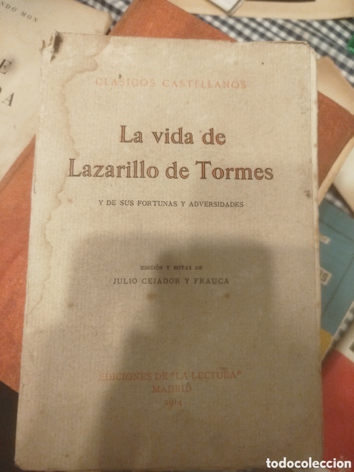 Libros antiguos: La vida de Lazarillo de Tormes 1914